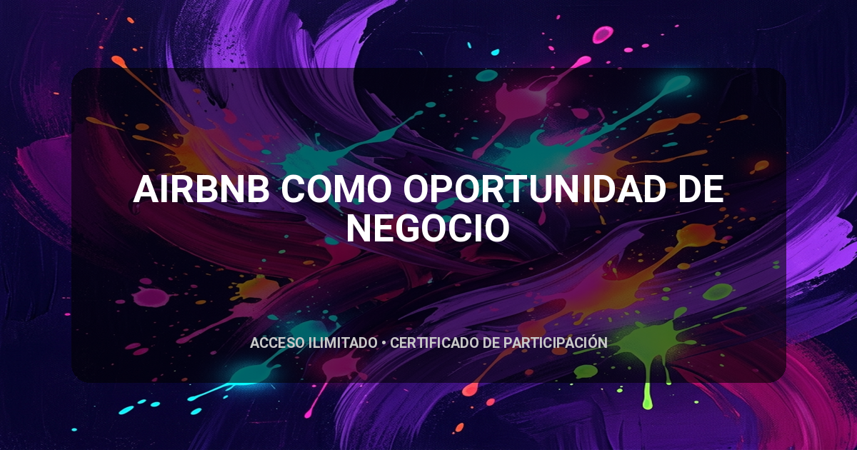 AIRBNB COMO OPORTUNIDAD DE NEGOCIO