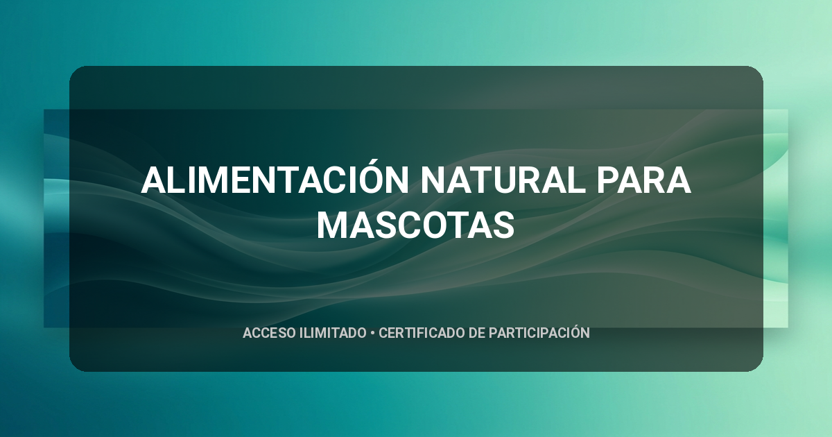 ALIMENTACIÓN NATURAL PARA MASCOTAS