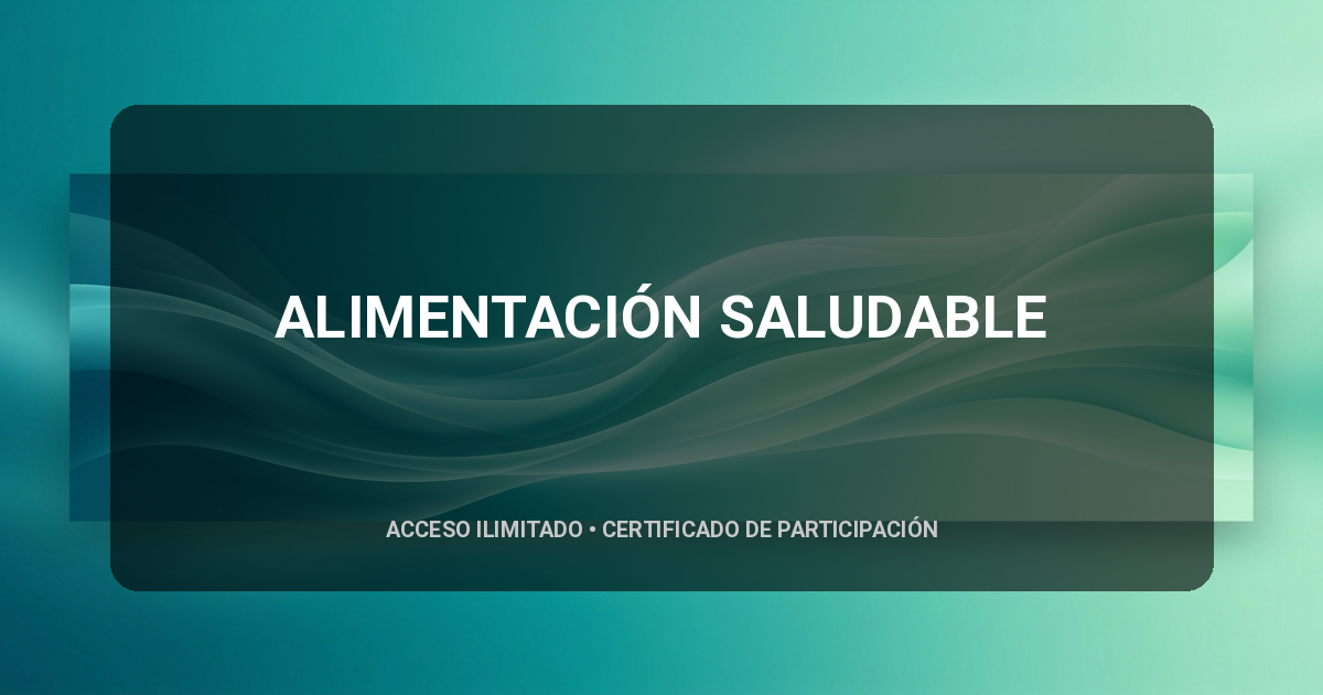 ALIMENTACIÓN SALUDABLE