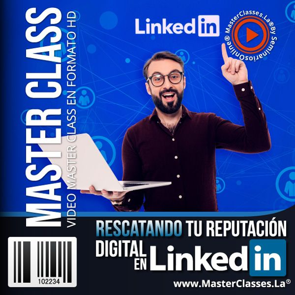 [1739790] RESCATANDO TU REPUTACIÓN DIGITAL EN LINKEDIN