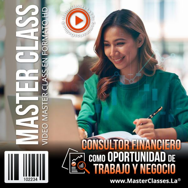 [2300377] CONSULTOR FINANCIERO COMO OPORTUNIDAD DE TRABAJO Y NEGOCIO