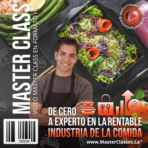 DE CERO A EXPERTO EN LA RENTABLE INDUSTRIA DE LA COMIDA