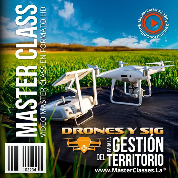 DRONES Y SIG PARA LA GESTIÓN DEL TERRITORIO