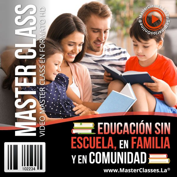 EDUCACIÓN SIN ESCUELA, EN FAMILIA Y EN COMUNIDAD
