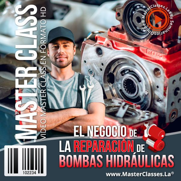 EL NEGOCIO DE LA REPARACIÓN DE BOMBAS HIDRÁULICAS