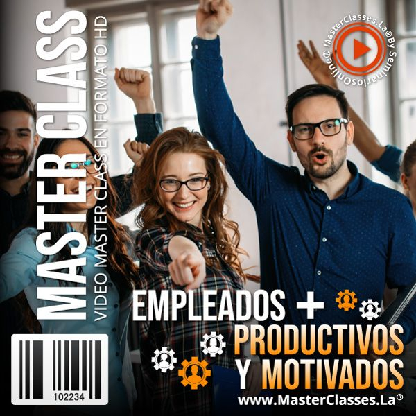 [1552718] EMPLEADOS + PRODUCTIVOS Y MOTIVADOS