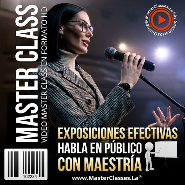 EXPOSICIONES EFECTIVAS: HABLA EN PÚBLICO CON MAESTRÍA