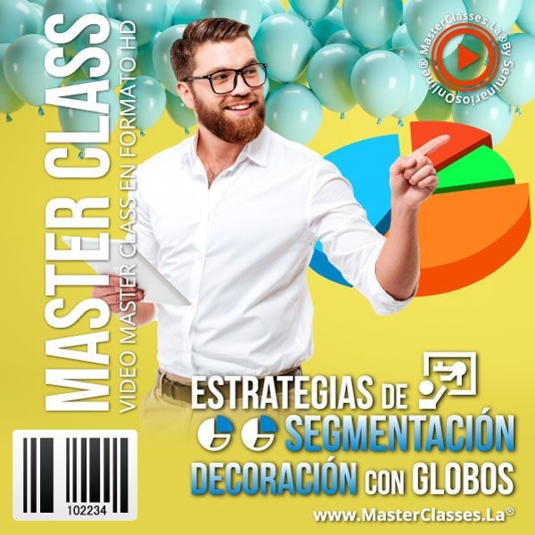 ESTRATEGIAS DE SEGMENTACIÓN – DECORACIÓN CON GLOBOS