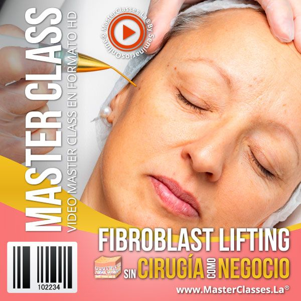 FIBROBLAST LIFTING SIN CIRUGÍA COMO NEGOCIO