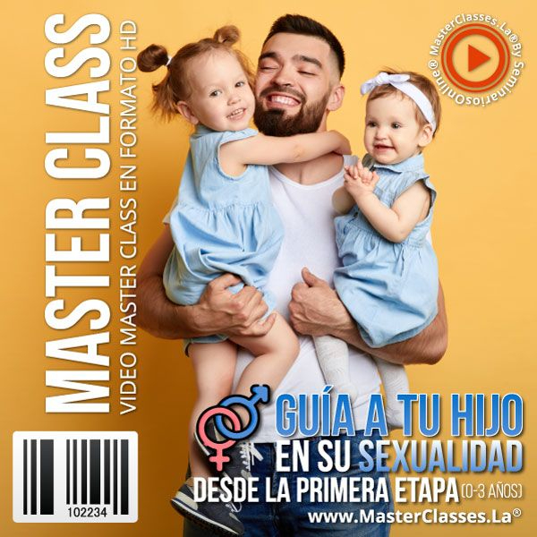 GUÍA TU HIJO EN SU SEXUALIDAD DESDE LA PRIMERA ETAPA (0-3) AÑOS