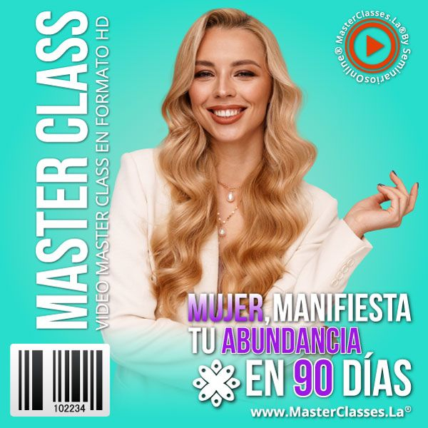 MUJER, MANIFIESTA TU ABUNDANCIA EN 90 DÍAS