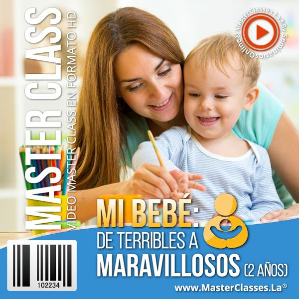 MI BEBÉ: DE TERRIBLES A MARAVILLOSOS (2 AÑOS)