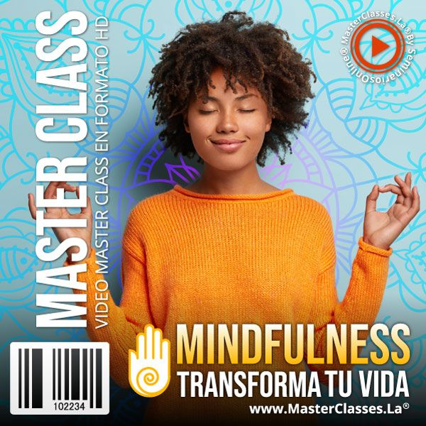 MINDFULNESS TRANSFORMA TU VIDA